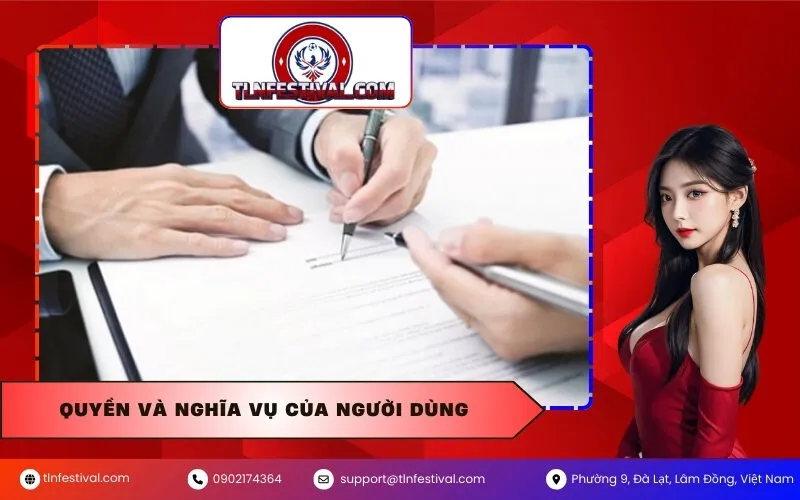 Quyền và Nghĩa vụ của Người dùng